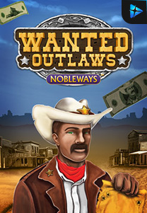 Bocoran RTP Wanted Outlaws Nobleways foto di ZOOM555 | GENERATOR RTP SLOT